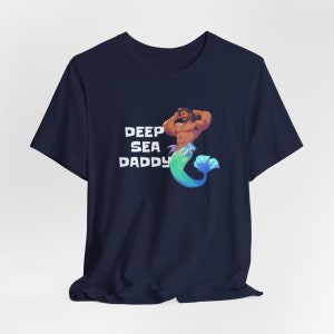 Deep Sea Daddy Merman T-Shirt | Unisex Mermaid Shirt | Short-sleeve Bella+Canvas 3001 | Perfect Mermaid Gift