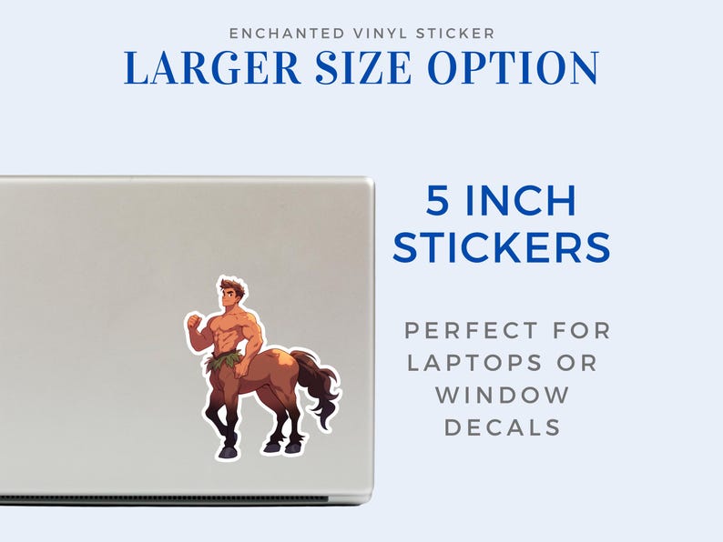 May include: A 5 inch vinyl sticker featuring a brown centaur with a human male torso and a horse body. The sticker is on a silver laptop.