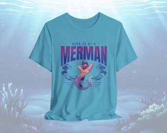 Born To Be a Merman T-Shirt | Lysander Graphic Tee