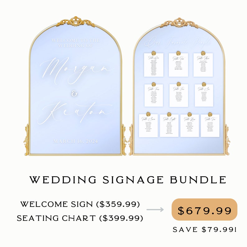 May include: A wedding signage bundle with a welcome sign and seating chart. The signs are displayed in gold-framed arched mirrors with a light blue background. The welcome sign reads "Welcome to the Wedding of Morgan & Keaton March 16, 2024". The seating chart is displayed on a mirror with a grid of white cards with black text.