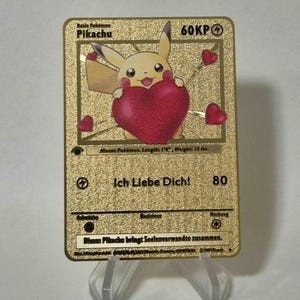 Pokemon Karte Pikachu Liebeskarte "Ich liebe dich" Geschenk Present Metall Karte Custom Made Liebe Herz Deutsch