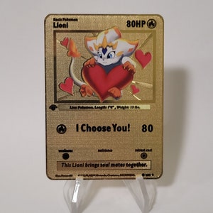 Pokemon Karte Lioni "I choose you" Gold Metall Karte Custom Made Liebe  Geschenk Present Herz