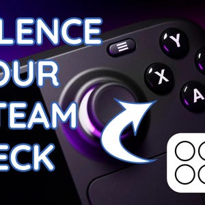 May include: A close-up of a black Steam Deck controller with white text that reads "SILENCE YOUR STEAM DECK". The controller has a directional pad, buttons, and a joystick. A white arrow points to the center of the joystick.