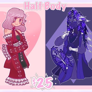 May include: Two digital illustrations of characters, one with pink hair and a red dress, the other with blue hair and a purple dress. The text "Half Body" and "$25" are visible in the image.