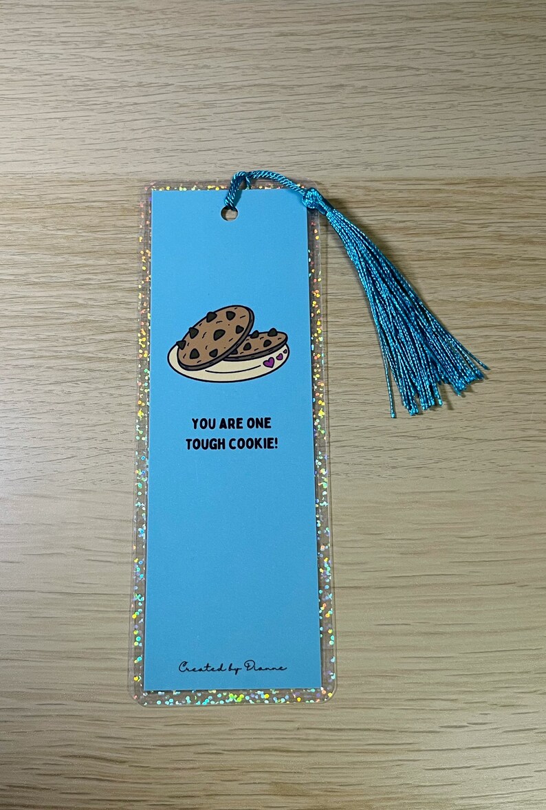 Blue Motivational Tough Cookie Bookmark. Handmade laminated sparkly bookmark with option to add a tassel. Lovely small gift, birthday image 3