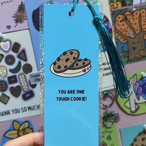 Blue Motivational Tough Cookie Bookmark. Handmade laminated sparkly bookmark with option to add a tassel. Lovely small gift, birthday image 2