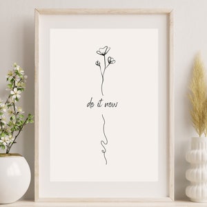Do it now - Affirmation quote - Motivational home wall decoration - Instant digital download