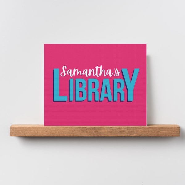 Name Library Sign | Personalized 10"x8" Canvas Bookshelf Décor | Pink and Teal Drop Lettering | Bookish gift for readers