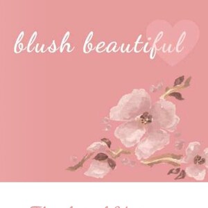 Könnte beinhalten: Blush beautiful, The Art of Makeup, ein rosa Hintergrund mit einem weißen Blumenmuster und dem Text "Blush beautiful" und "The Art of Makeup" in Weiß.