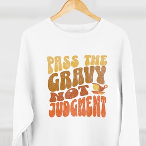 Thanksgiving Sweatshirt| Fall Sweatshirt | Thanksgiving Dinner T Shirt | Family Thanksgiving Shirt | Funny Thanksgiving Shirt | Family Shirt