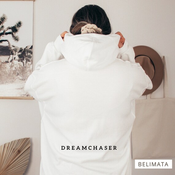 Dreamchaser hoodie sale