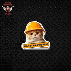 Lunchbox/Toolbox/Hard Hat Sticker -- Cat Apprentice (waterproof/scratch resistant/uv resistant)