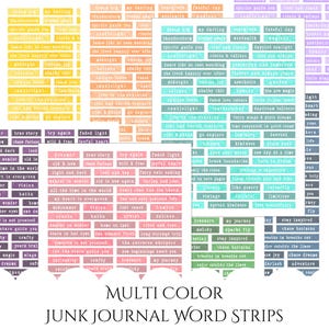 May include: Multicolored word strips for junk journaling. The strips feature a variety of words and phrases, including "dream big", "try again", "fairy tale ending", "vintage", "spread kindness", and "chase horizons".