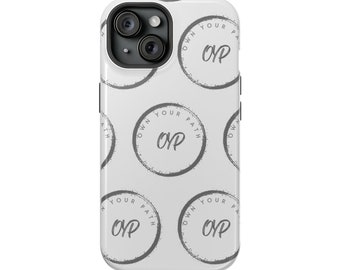 Own Your Path Phone MagSafe Tough Cases