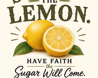 Squeeze the Lemons