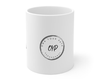 Own Your Path - Paranormal Ceramic Mug 11oz