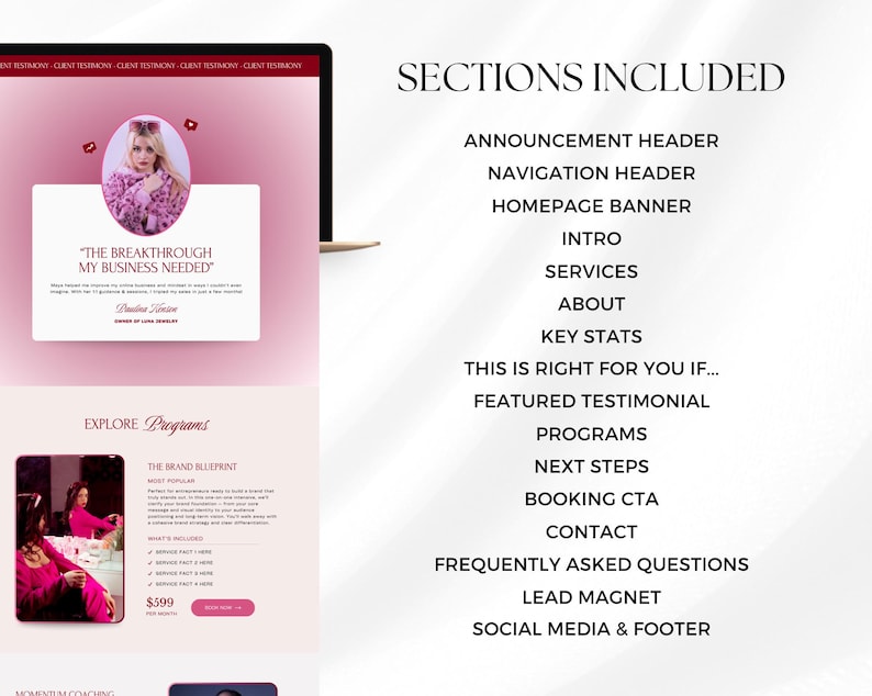May include: A laptop screen displays a website design with a pink and white color scheme. The design includes sections for an announcement header, homepage banner, services, and a lead magnet. Text on the screen reads "The Breakthrough My Business Needed."
