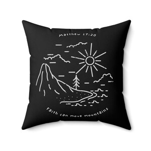 Matthew 17:20 &quot;Faith can move mountains&quot; Jesus pillow