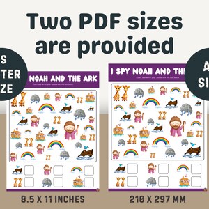 May include: Two printable PDF files of a "I Spy Noah and the Ark" activity sheet. The sheet features a colorful illustration of Noah, animals, and the ark. The sheet is available in US Letter (8.5 x 11 inches) and A4 (210 x 297 mm) sizes.