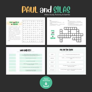 May include: A digital Bible study activity sheet with the text "PAUL and SILAS" in teal and orange. The sheet includes a word search, crossword puzzle, fill-in-the-blanks, and a "Who Said It?" section. A green "Digital Download" button is at the bottom.