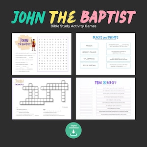 May include: A printable set of Bible study activity games for children featuring John the Baptist. The games include a word search, crossword puzzle, true or false, and a places and events activity. The games are colourful and engaging.