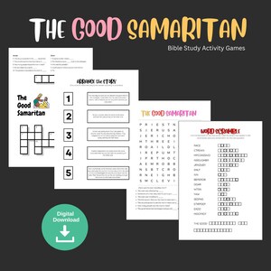 May include: A set of printable Bible study activity games for kids featuring the story of the Good Samaritan. The games include a word search, a word scramble, and a crossword puzzle.