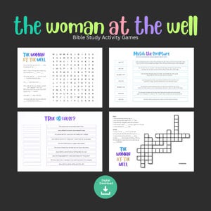 May include: A digital Bible study activity game set titled "The Woman at the Well." The image features four activity sheets, including a word search, matching scripture, true or false questions, and a crossword puzzle. The title is in teal and purple.