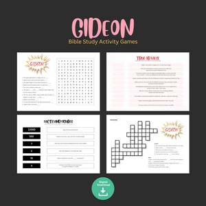 May include: A printable Bible study activity game for kids featuring Gideon. The game includes a word search, true or false questions, a crossword puzzle, and a facts and figures section. The game is designed to help kids learn about the story of Gideon in the Bible.