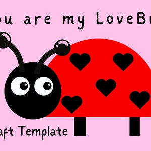 Valentine&#39;s Lady Bug Craft Template, Cut & Paste Valentine craft for kids, craft for daycare, preschool valentine craft, You are my love bug