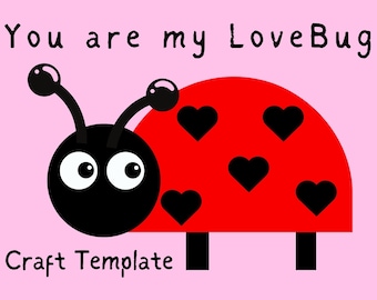 Valentine's Lady Bug Craft Template, Cut & Paste Valentine craft for kids, craft for daycare, preschool valentine craft, You are my love bug