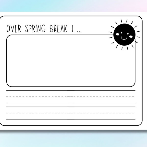 Spring Break Writing prompts, Easter break writing template, Spring Break worksheets for students, preschool, kindergarten
