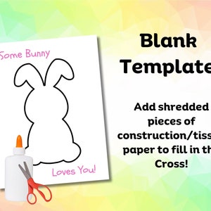 Puede incluir: Un contorno de conejo blanco y negro imprimible con el texto "Some Bunny Loves You!"  La imagen es una plantilla de manualidades para agregar papel de construcci&oacute;n o papel de seda triturado para rellenar el conejo.