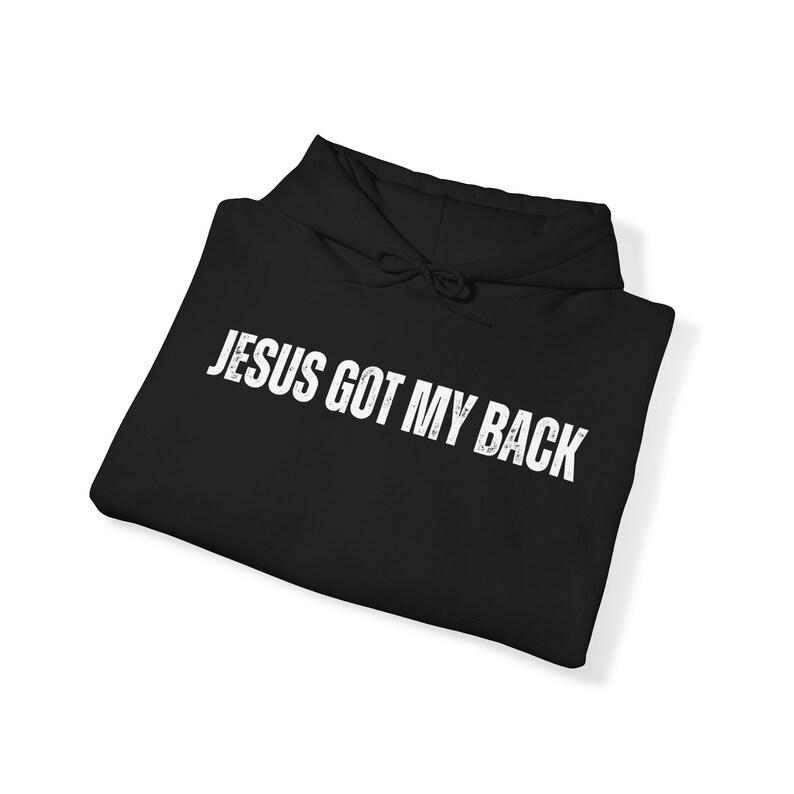 Jesus Got My Back Hoodie, Jesus Hoodie, Religious Hoodie, Christian