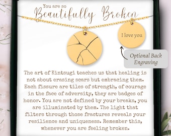 Personalisierte Kintsugi Halskette Ermutigung Geschenk, wunderschön gebrochen Halskette psychische Gesundheit Anhänger inspirierender Schmuck, Heilung brechen