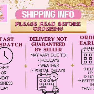 May include: A pink graphic with text about shipping information. The text includes "Fast Dispatch", "Delivery Not Guaranteed", and "Order Early!". The image also includes a clock, calendar, and delivery truck illustrations.