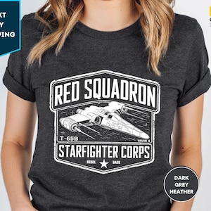 Star Wars Rebel X-Wing Red Squadron Starfighter Corps T-Shirt, Disney&#39;s Hollywood Studio Shirt, Galaxy&#39;s Edge Trip, Star Wars Fan T-shirt