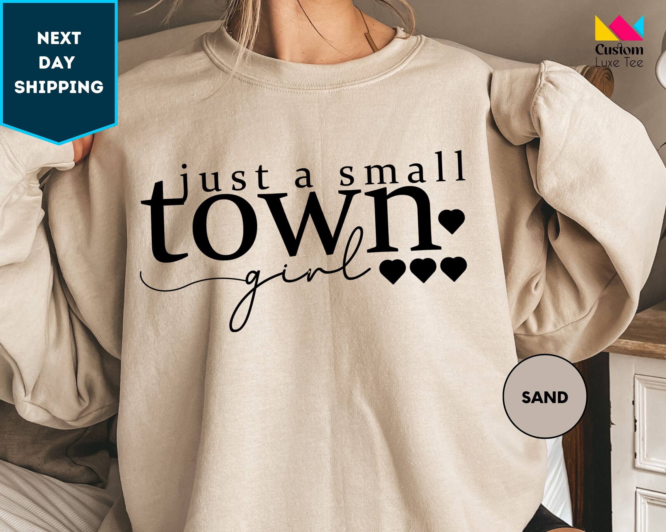 Just A Small Town Girl Design for Women Stylish Girls Long Sleeve T Shirt  by kayelex