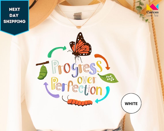 Progress Over Perfection Sweatshirt, Teacher Sweatshirt, Butterflies Teacher Sweater, Gift For Teacher Sweatshirt, Back to Scool Sweatshirt