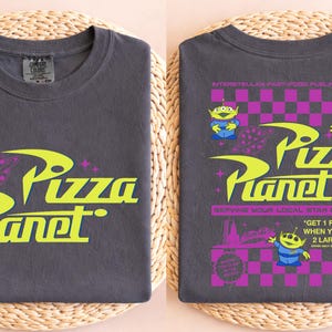 Funny Pizza Planet Shirt, Disney Toy Story Shirt, Disney Alien Toy Story Tee, Disneyworld Shirt, Disney Trip Shirt, Disney Vacation Shirt image 1