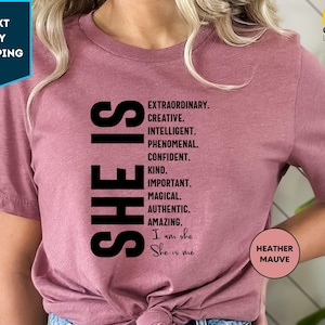 She is Extraordinary Shirt, Inspirational Shirt, Strong Women Shirt, Women Power Shirt, Woman Affirmation Shirt, Positive Shirt, Gift Tee image 1