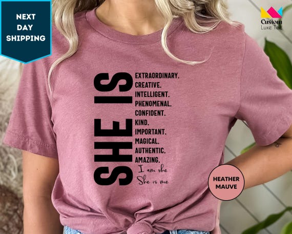 She is Extraordinary Shirt, Inspirational Shirt, Strong Women Shirt, Women Power Shirt, Woman Affirmation Shirt, Positive Shirt, Gift Tee