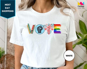 Vote Shirt, Banned Books Shirt, Reproductive Rights Tee, BLM Shirts, Political Activism Shirt, Pro Roe V Wade, Election Tshirts, LGBTQ Shirt