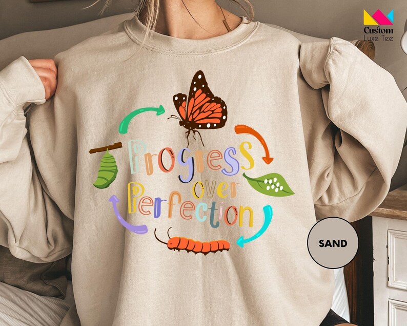 Progress Over Perfection Sweatshirt, Teacher Sweatshirt, Butterflies Teacher Sweater, Gift For Teacher Sweatshirt, Back to Scool Sweatshirt image 3
