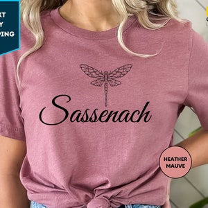 Sassenach Shirt Gift For TV Serie Lover, Outlander Shirt, Jamie Fraser T-Shirt, Outlander Book Series Fan Gift Shirt, Fraser Ridge Clan Tee