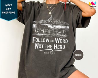 Follow the Word Not The Herd, Comfort Colors® Christian Shirt, Religious Shirt, Christian Country Shirt, Bible T Shirt, Funny Christian