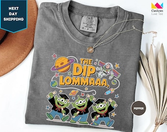 Comfort Color,Disney Aliens Toy Story The Diploma Graduated Shirt, Disney Graduation Class Of 2026 Shirt, Disneyland Family Vacation Shirt