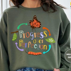 Progress Over Perfection Sweatshirt, Teacher Sweatshirt, Butterflies Teacher Sweater, Gift For Teacher Sweatshirt, Back to Scool Sweatshirt image 2