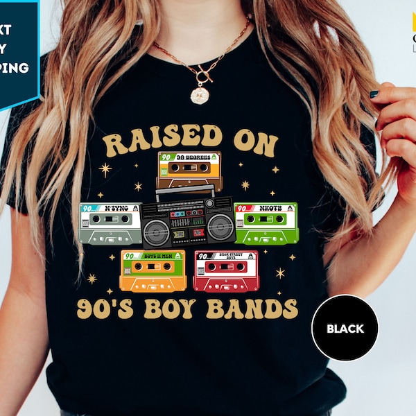 Raised On 90's Boy Band Shirt Gift For Fans, Cassette Tapes Shirt, Classic Rock Shirt, Boy Bands Shirt, Old School Music Tee, 90's Music Tee