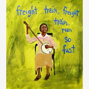 K&ouml;nnte beinhalten: Acrylbild auf Leinwand, das eine Person beim Banjo spielen zeigt. Die Person tr&auml;gt ein rosa-wei&szlig; gestreiftes Hemd und einen beigen Rock. Der Hintergrund ist hellgr&uuml;n mit blauem Text, der lautet: "freight train, freight train, run so fast."