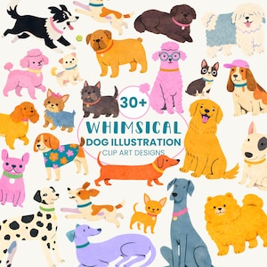 May include: A collection of over 30 whimsical dog illustrations in various breeds and colors. The image includes a variety of dog breeds, each with unique features and accessories, such as collars and hats. Text reads "Whimsical Dog Illustration Clip Art Designs."